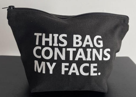 Makeup Bag - This Bag Contains My Face - Black (L)