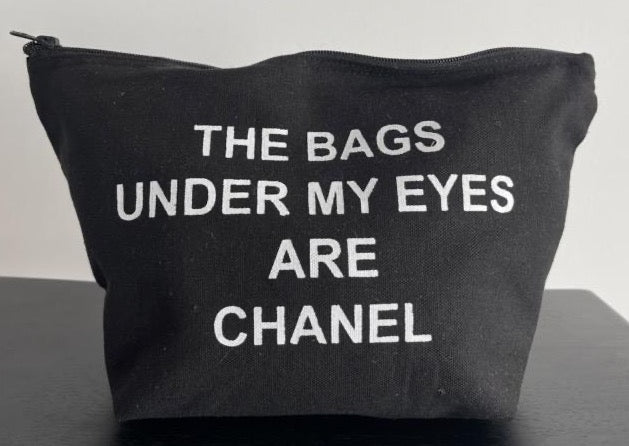 The bags under my eyes are chanel Clearance